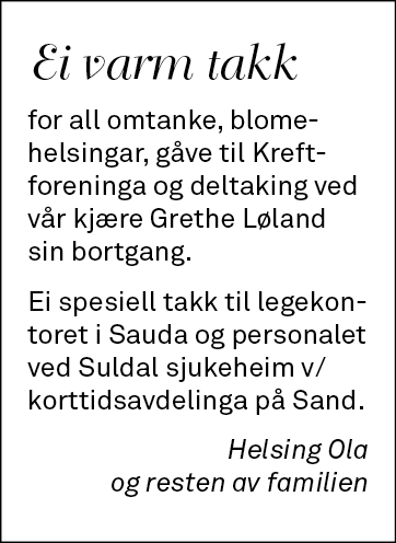 Takk Grethe Løland